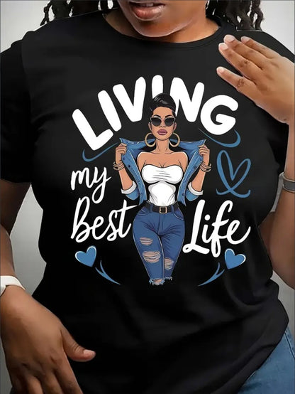 With Living My Best Life T-Shirt